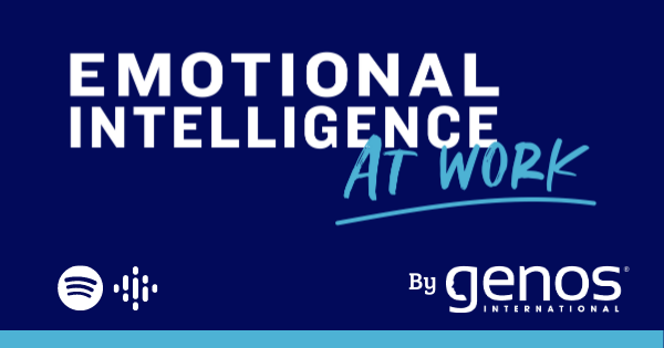 EI At Work – New Podcast From Genos International