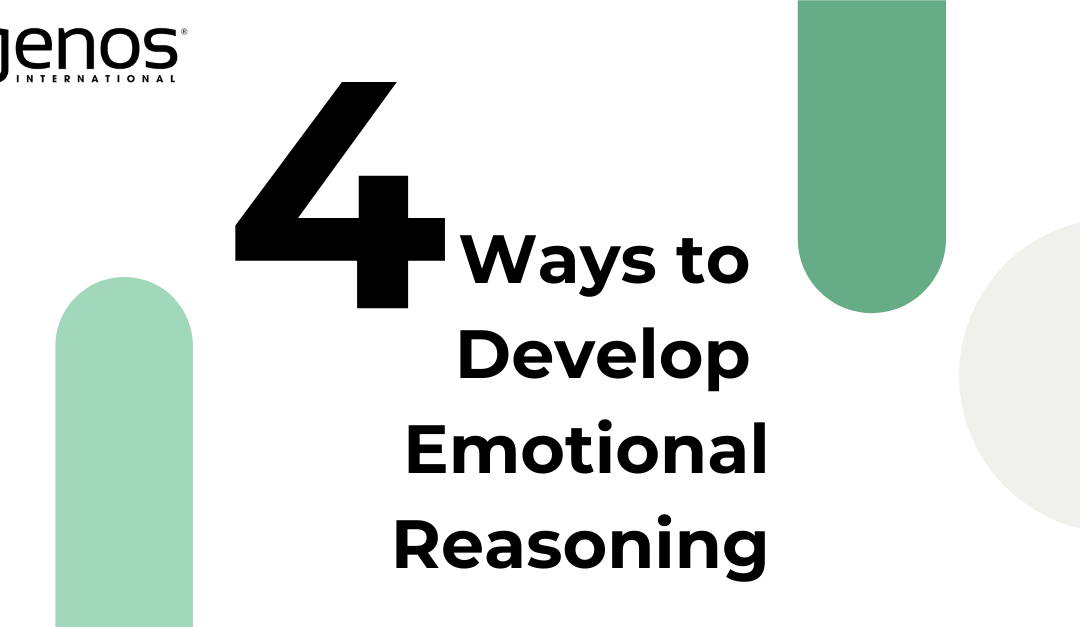 What is Emotional Reasoning and How do I Develop it?